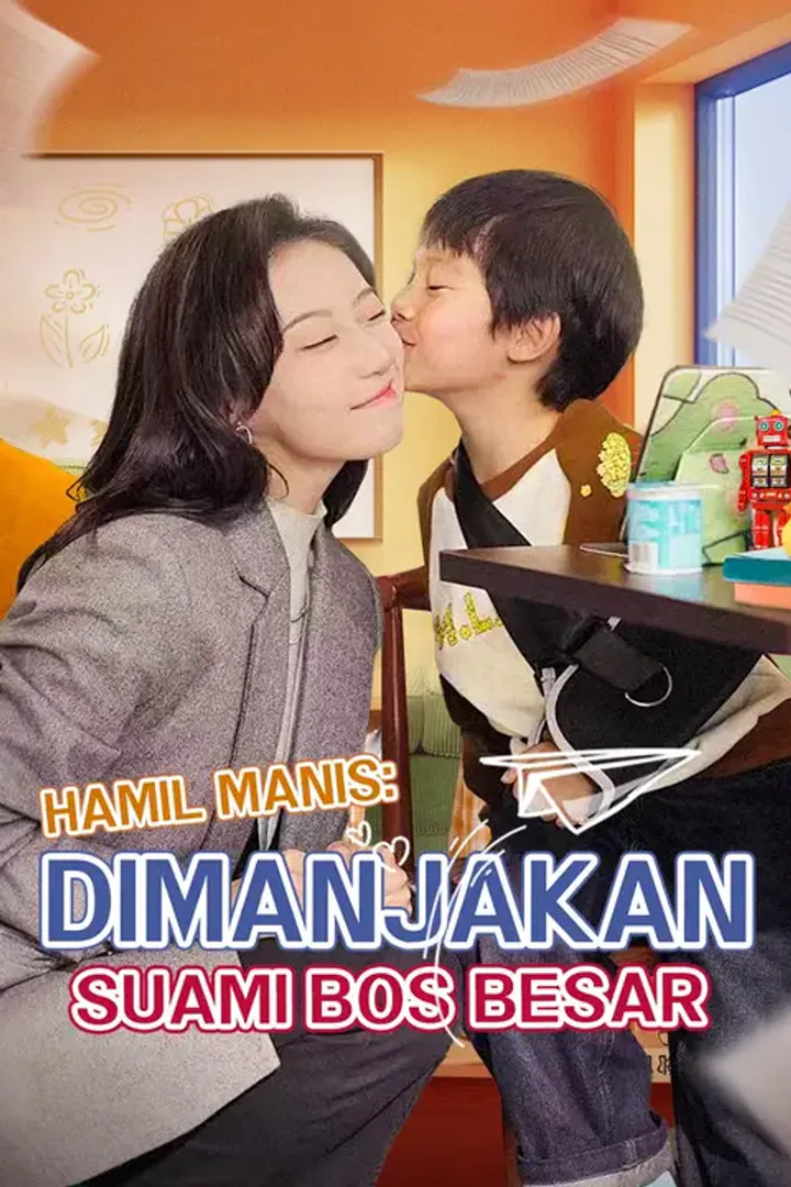 Poster Hamil Manis: Dimanjakan Suami Bos Besar