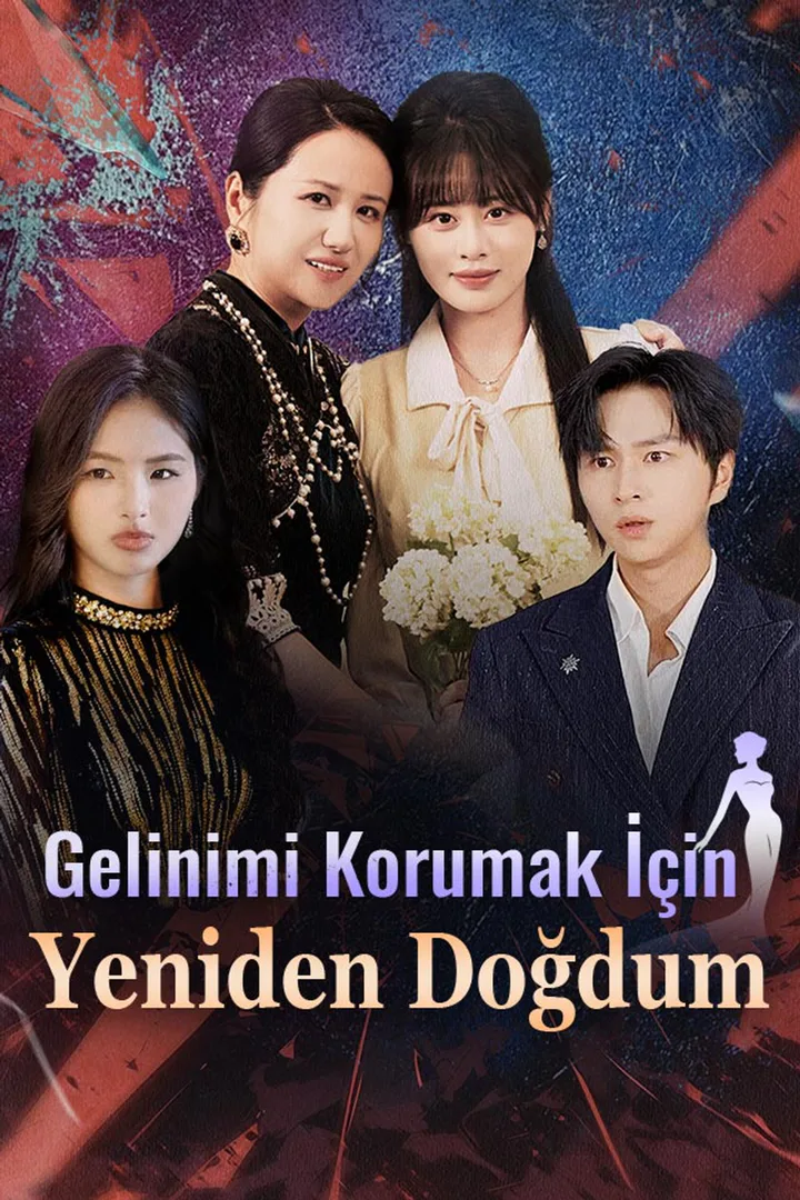 Gelinimi Korumak İçin Yeniden Doğdum afişi