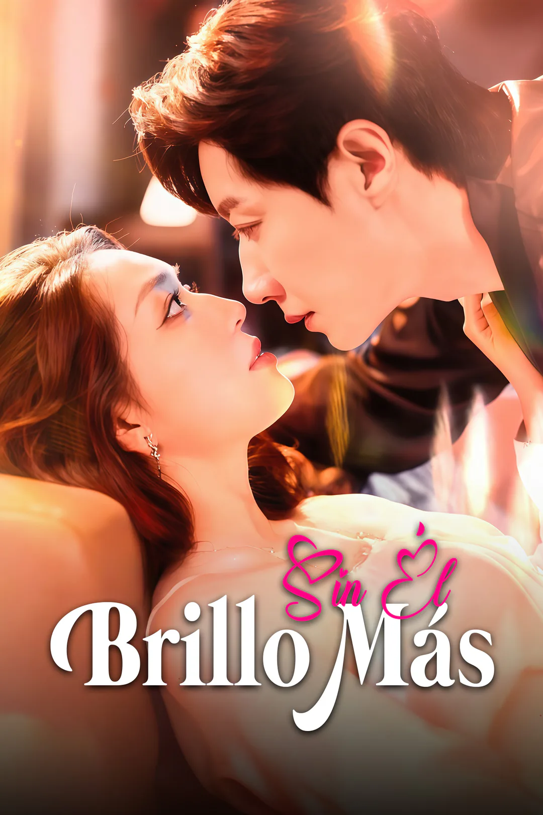 Póster de Sin Él Brillo Más
