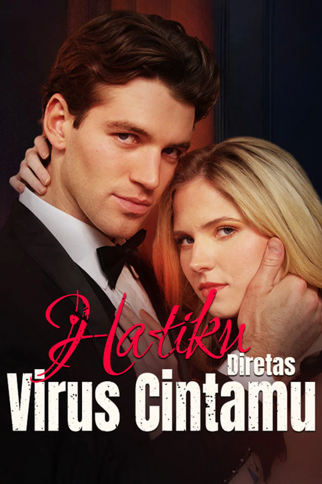 Poster Hatiku Diretas Virus Cintamu