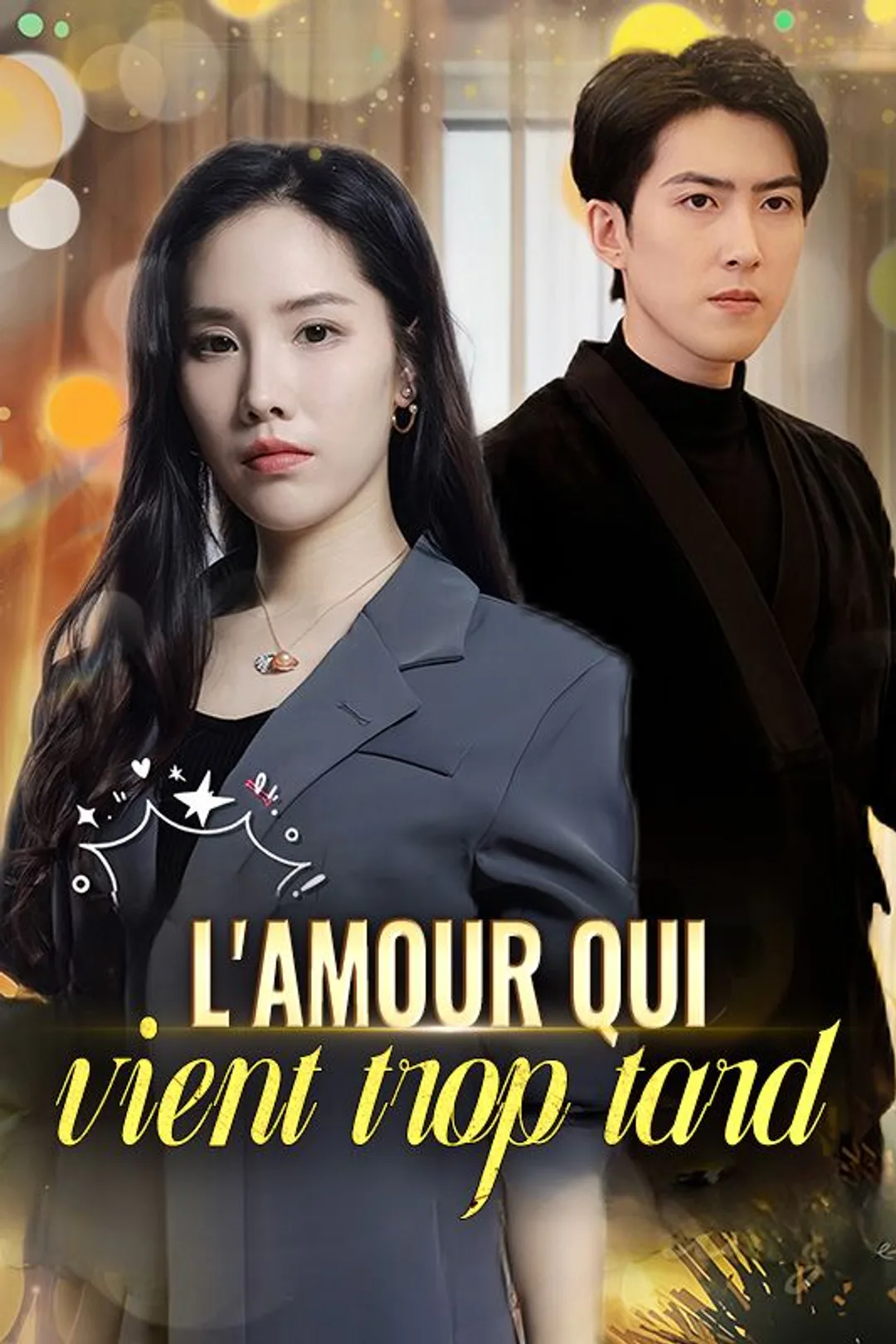 Affiche de L'amour qui vient trop tard