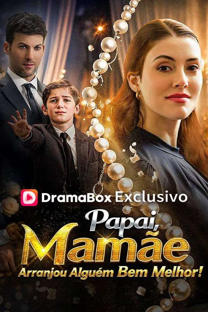 Pôster de Papai, Mamãe Arranjou Alguém Bem Melhor!