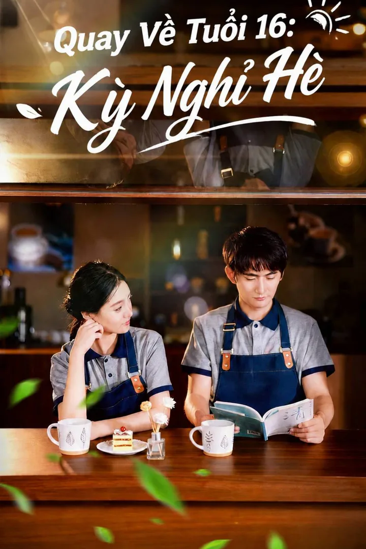 Poster phim Quay Về Tuổi 16: Kỳ Nghỉ Hè