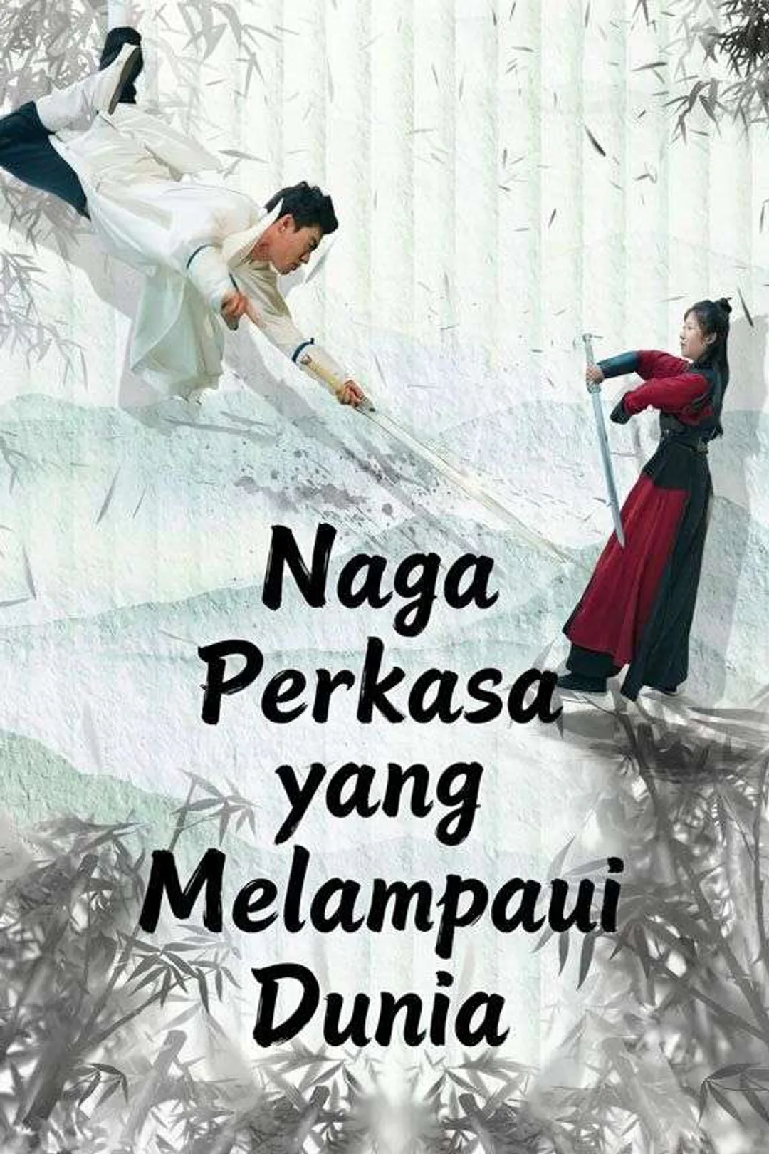 Poster Naga Perkasa yang Melampaui Dunia