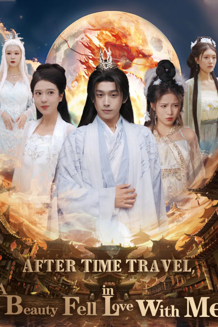 Poster phim After Time Travel, a Beauty Fell in Love with Me