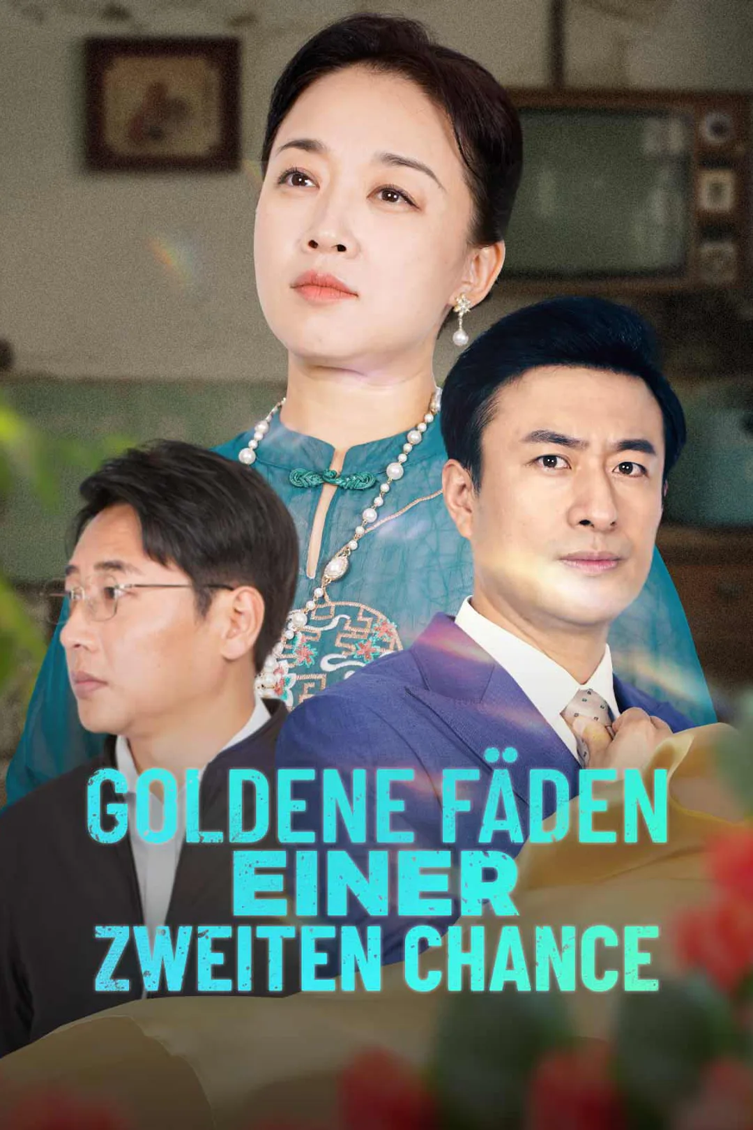 Poster von Goldene Fäden einer zweiten Chance