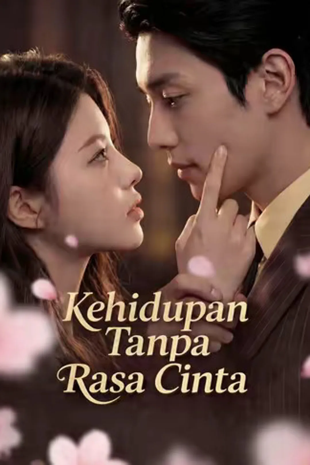 Poster Kehidupan Tanpa Rasa Cinta