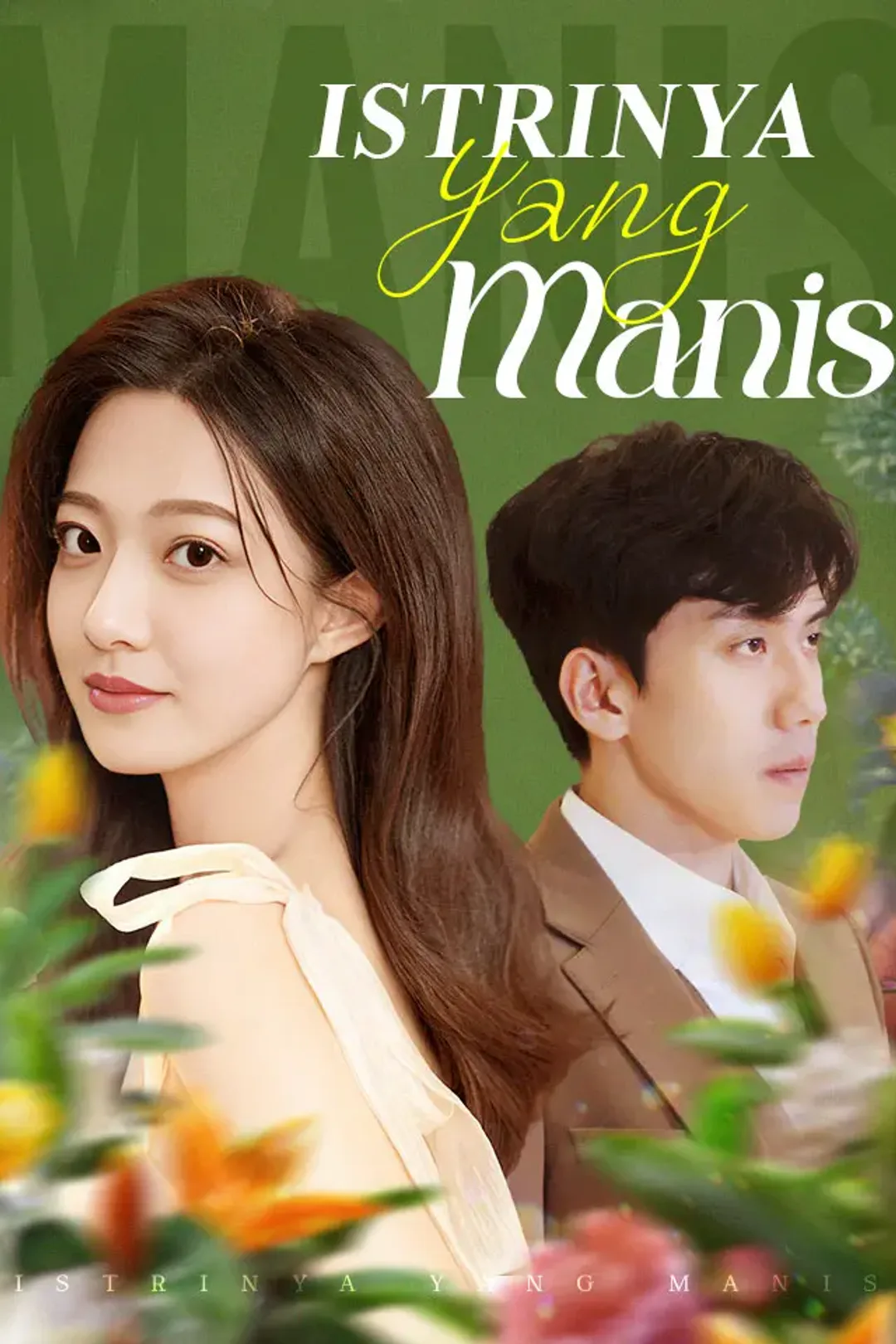 Poster Istrinya yang Manis