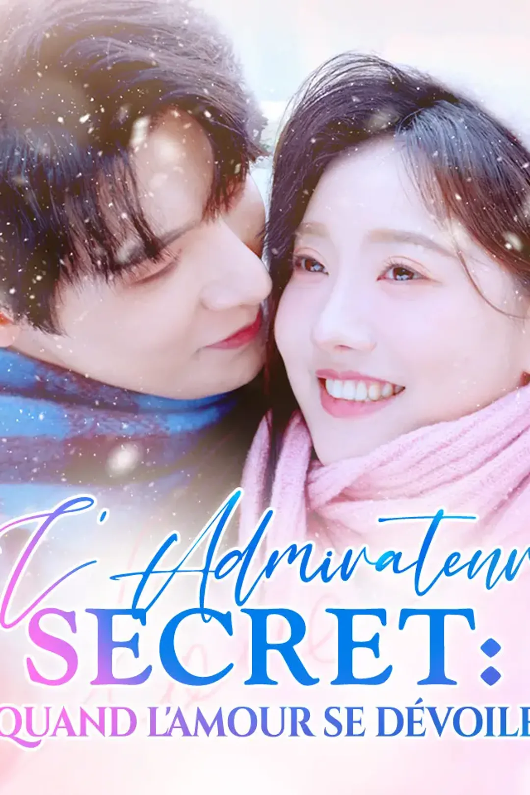 Affiche de L'Admirateur Secret : Quand l'amour se dévoile