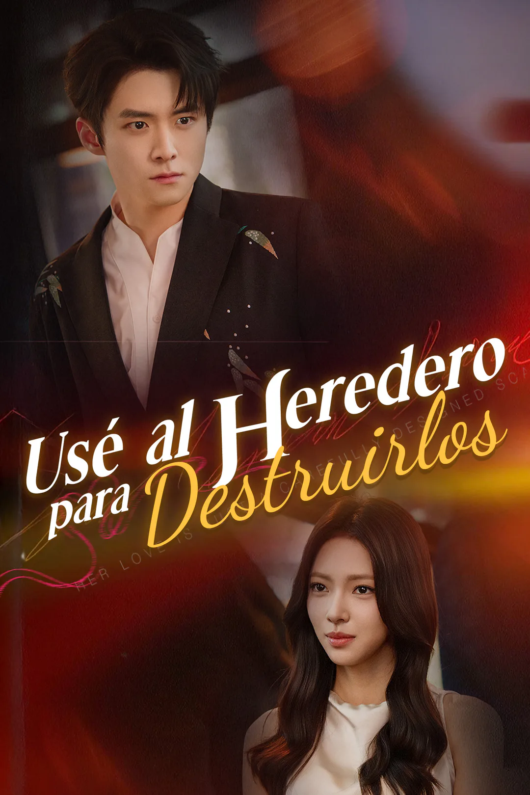 Póster de Usé al Heredero para Destruirlos