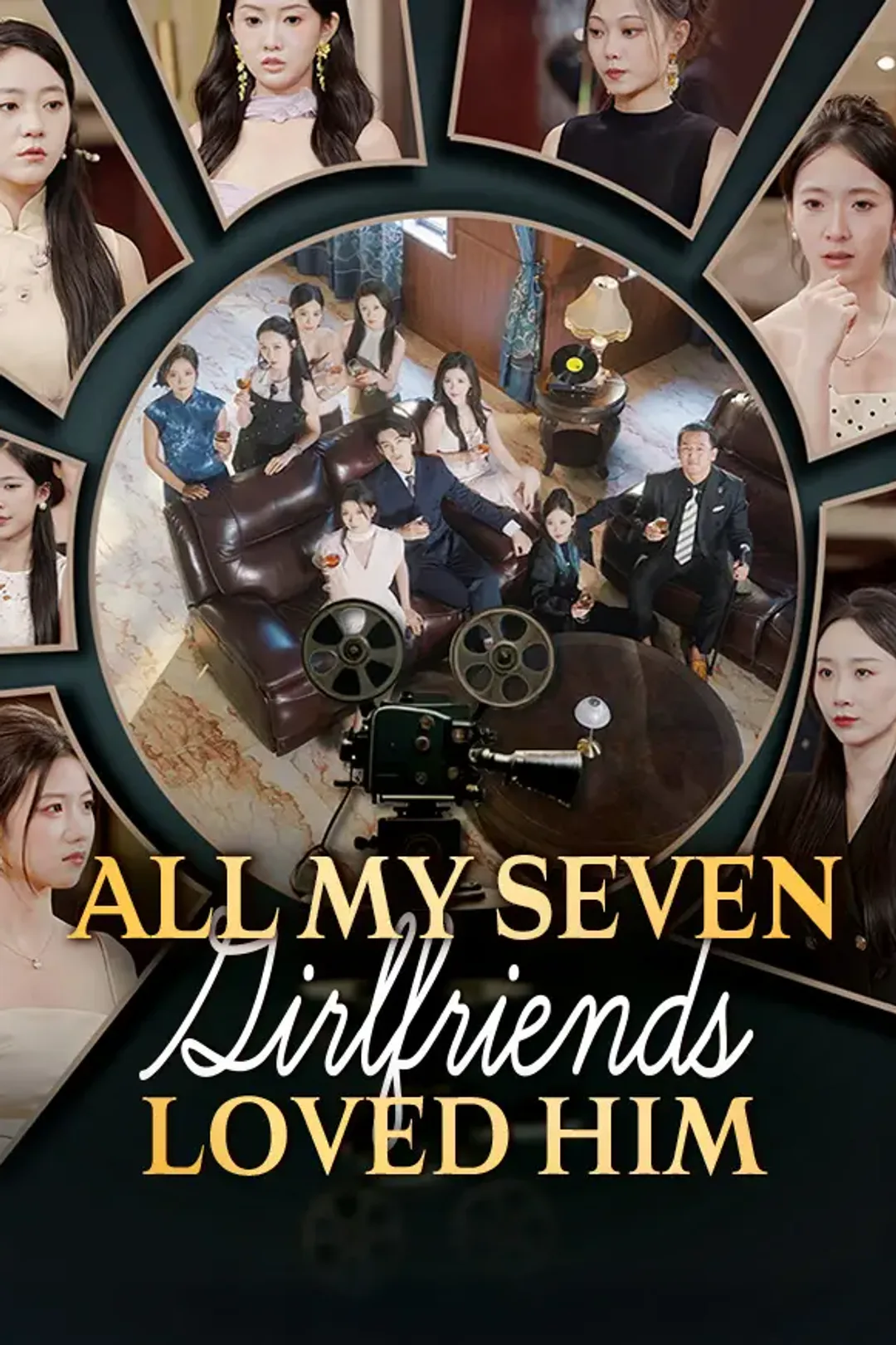 All My Seven Girlfriends Loved Him poster