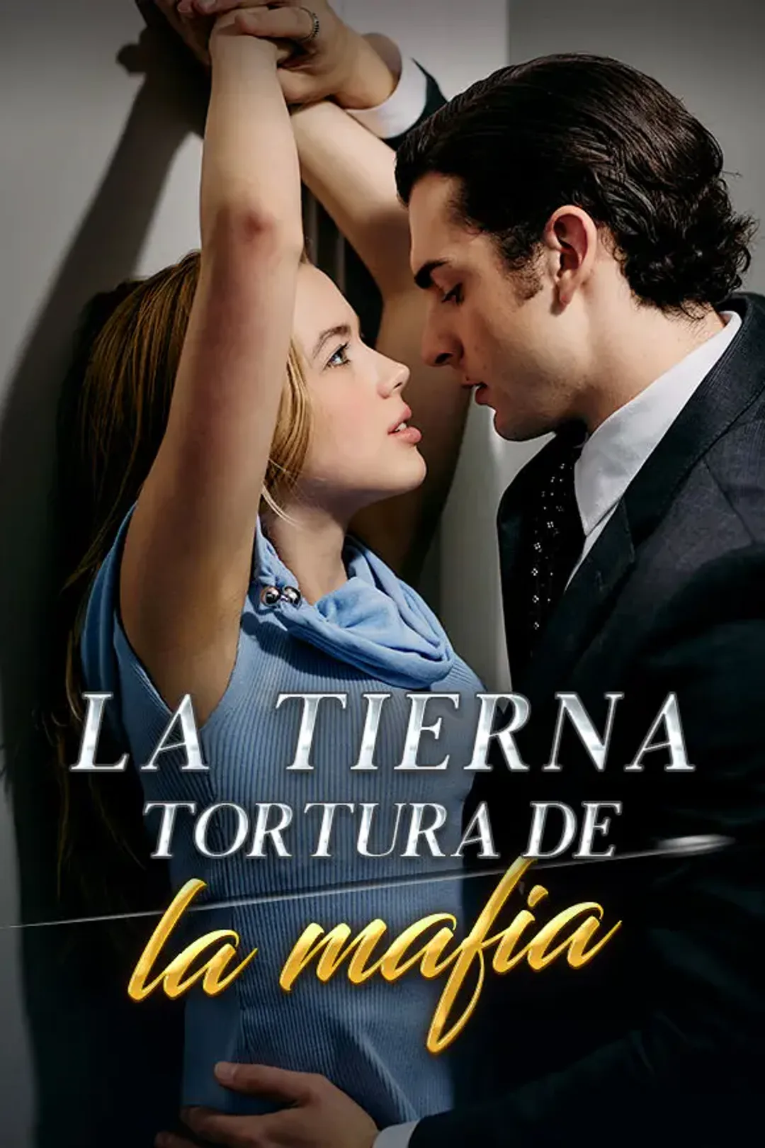 Póster de La tierna tortura de la mafia