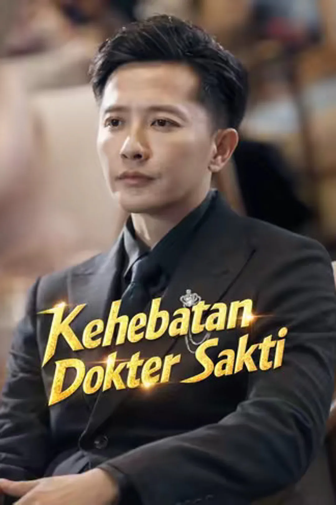 Poster Kehebatan Dokter Sakti