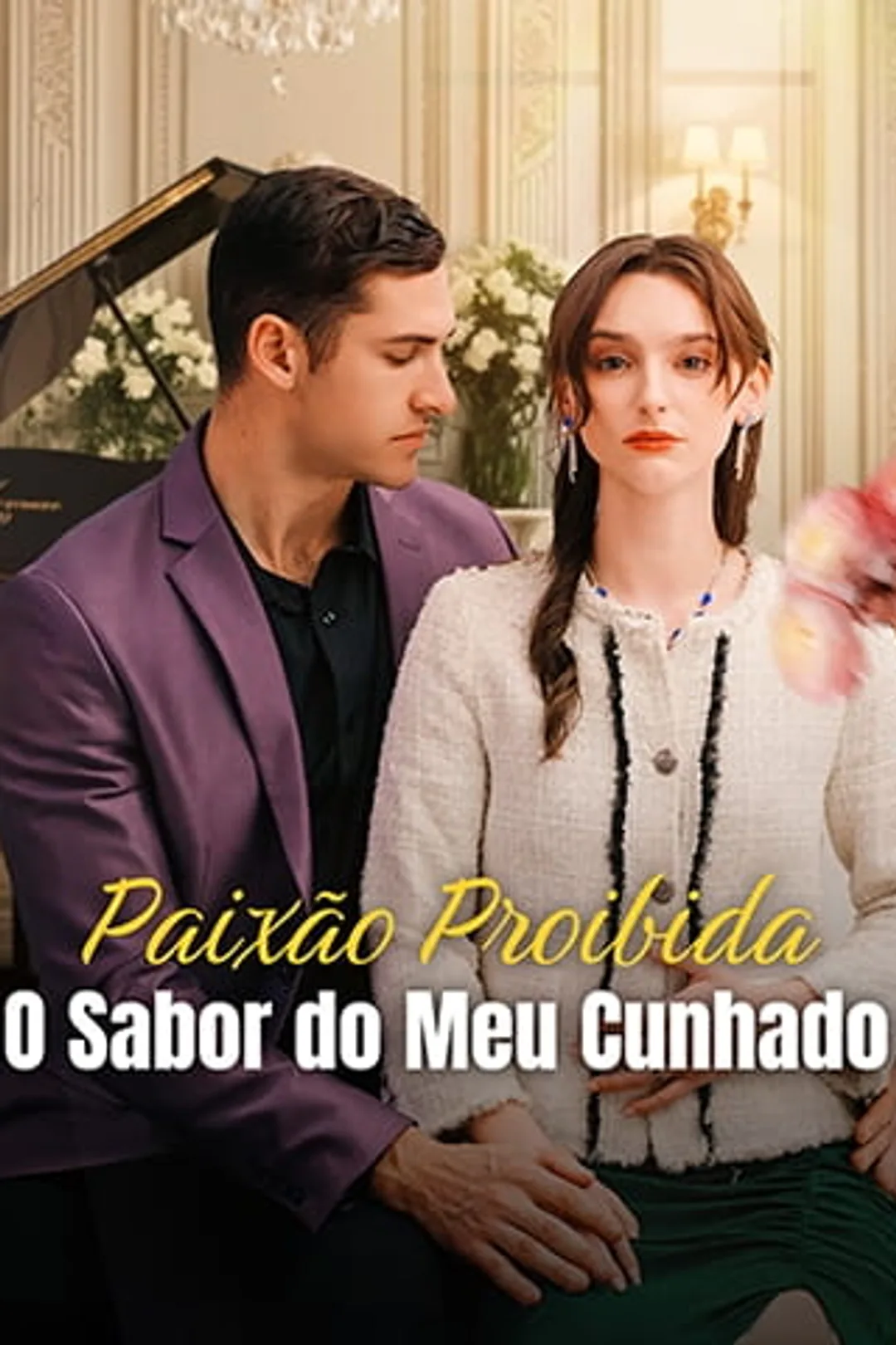 Pôster de Paixão Proibida: O Sabor do Meu Cunhado