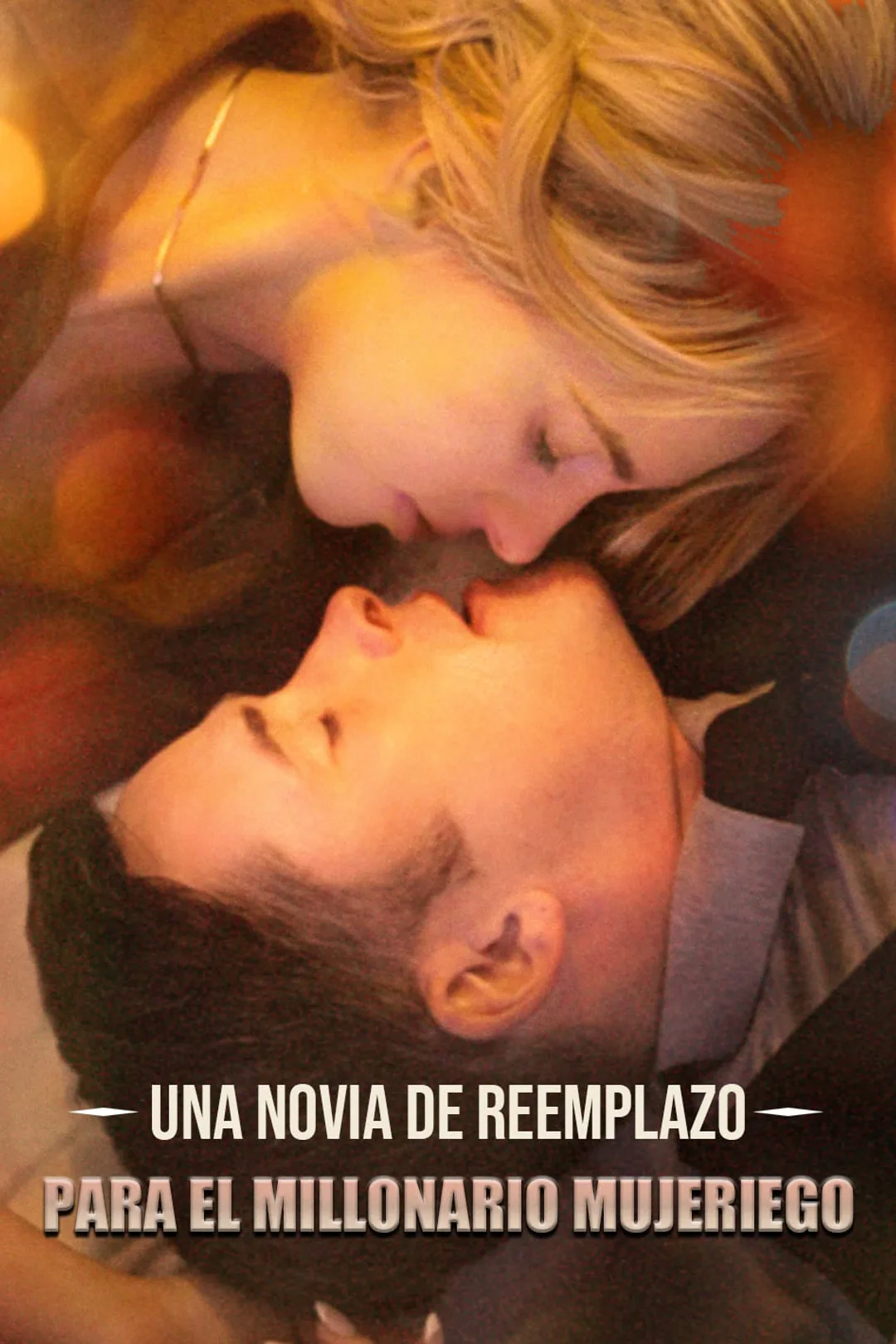 Póster de Una novia de reemplazo para el millonario mujeriego