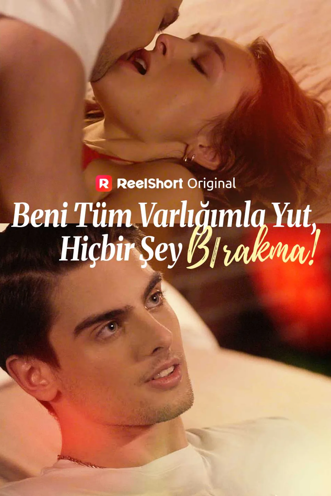 Beni Tüm Varlığımla Yut, Hiçbir Şey Bırakma! afişi
