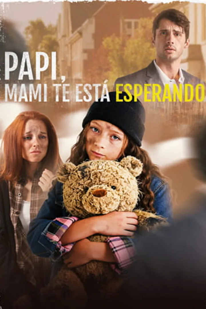 Póster de Papi, mami te está esperando