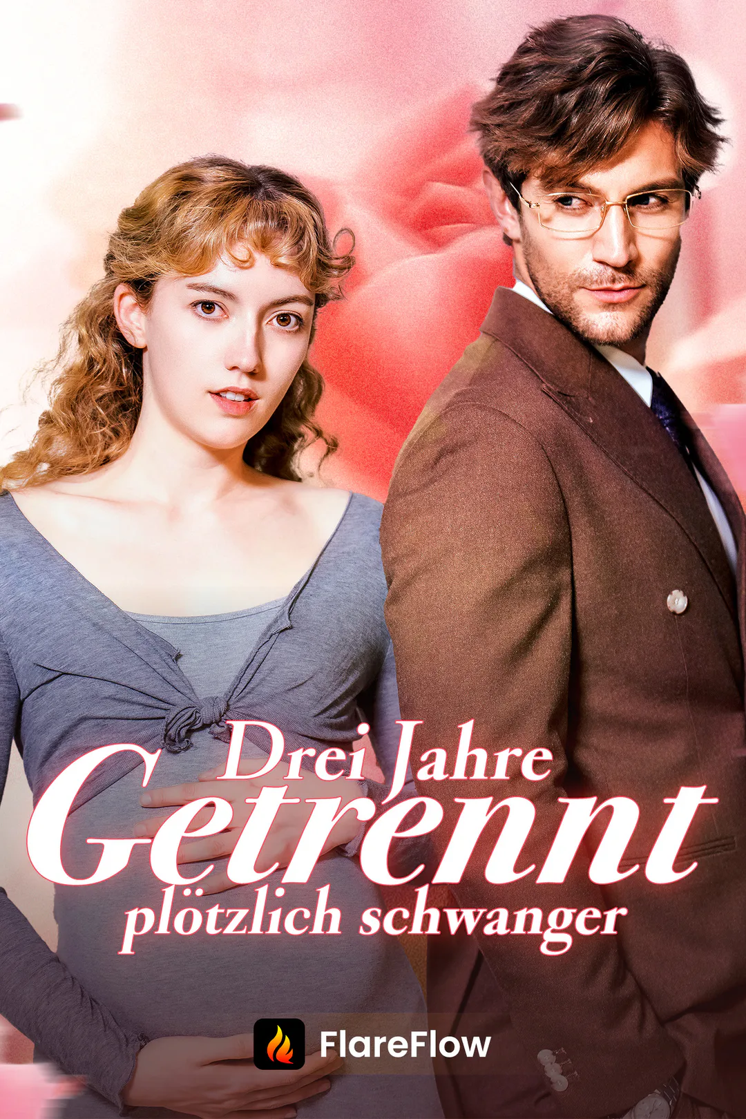 Poster von Drei Jahre getrennt, plötzlich schwanger