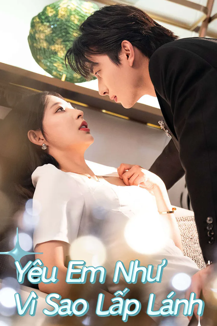 Poster phim Yêu Em Như Vì Sao Lấp Lánh