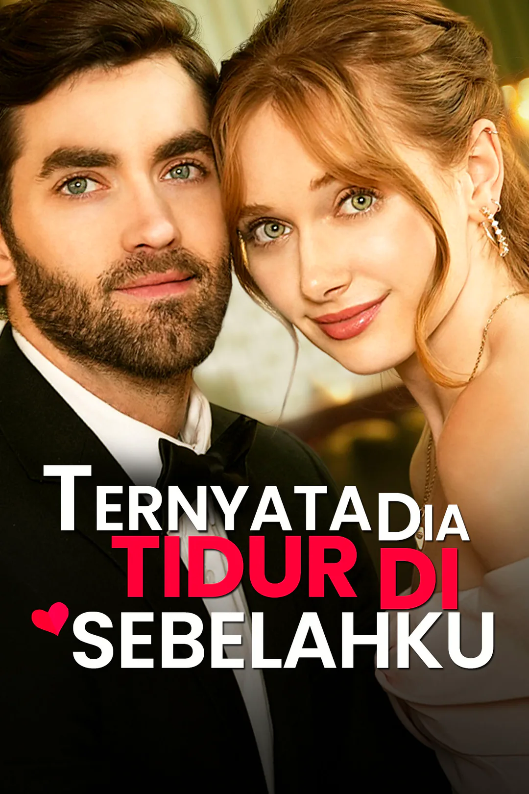 Poster Ternyata Dia Tidur di Sebelahku