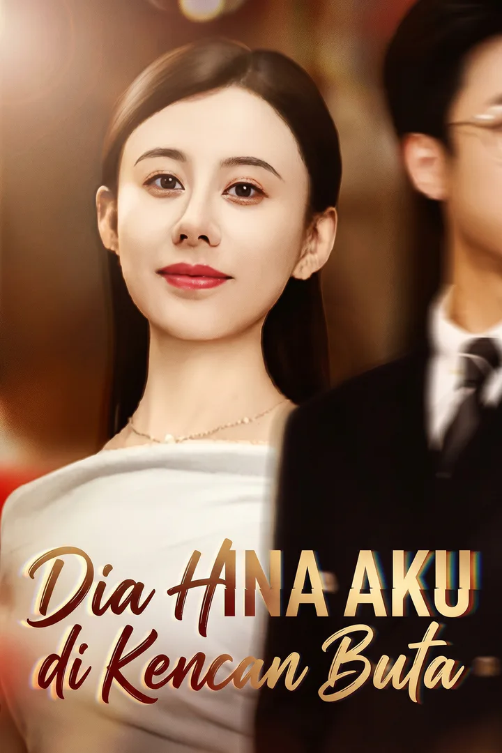 Poster Dia Hina Aku di Kencan Buta