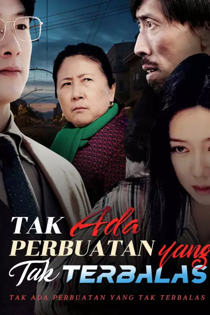 Poster Tak Ada Perbuatan yang Tak Terbalas