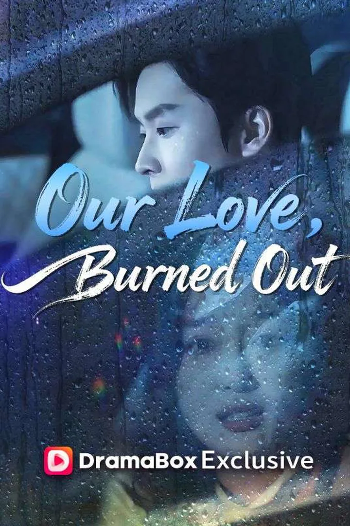 Our Love, Burned Out poster
