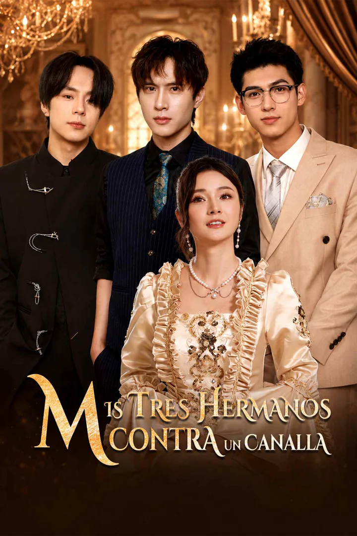 Póster de Mis Tres Hermanos Contra un Canalla