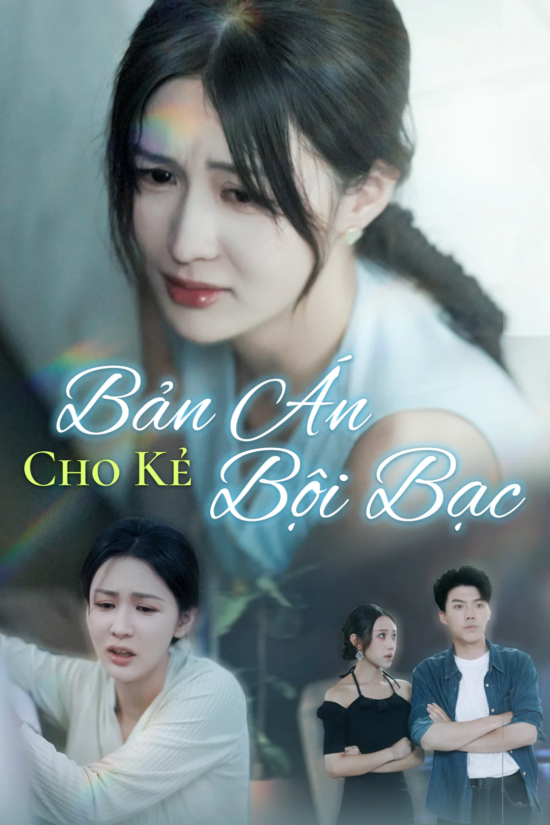 Poster phim Bản Án Cho Kẻ Bội Bạc