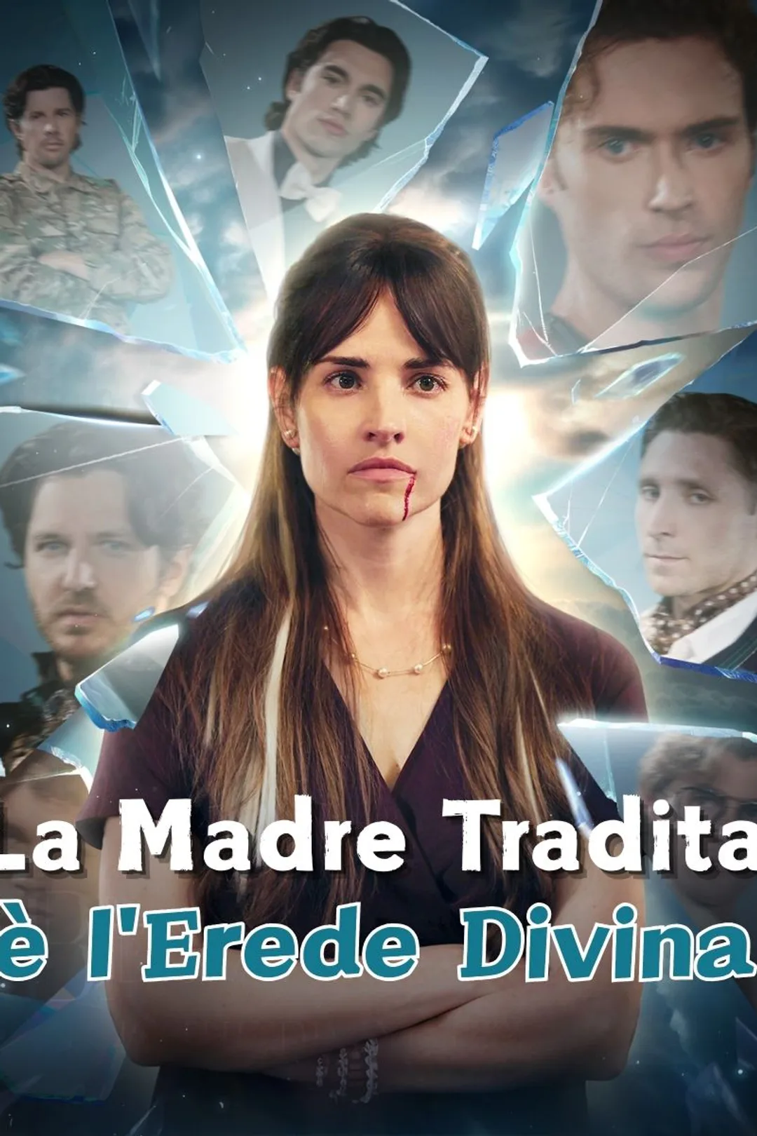 Locandina di La Madre Tradita è l'Erede Divina