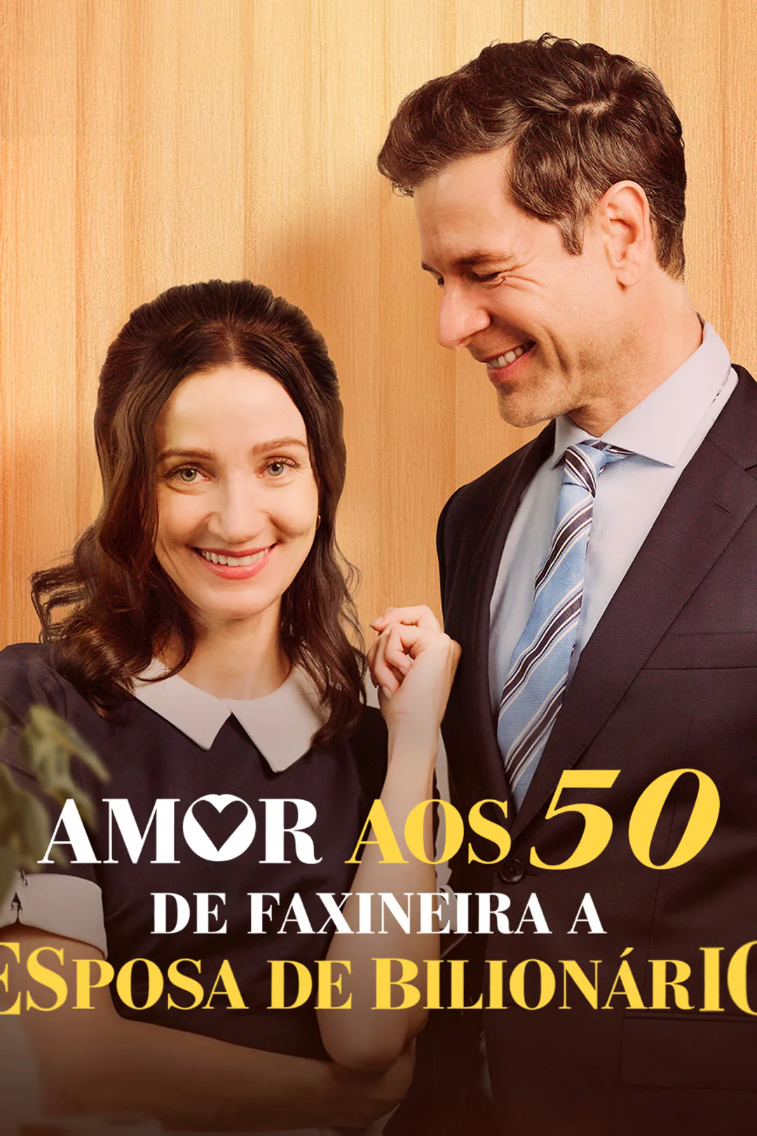 Pôster de Amor aos 50: De Faxineira a Esposa de Bilionário