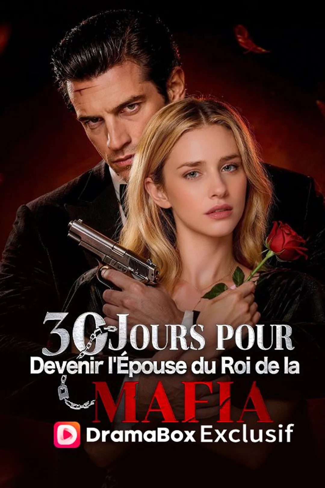 Affiche de 30 Jours pour Devenir l'Épouse du Roi de la Mafia