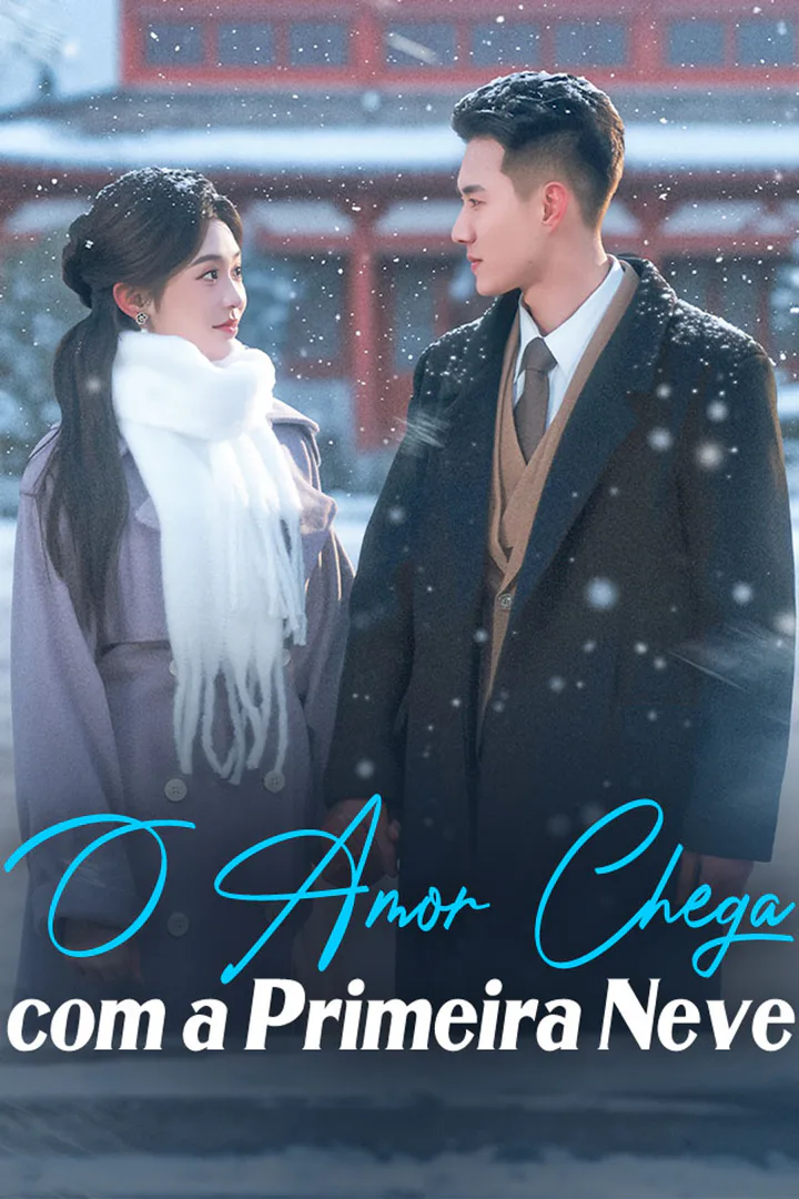 Pôster de O Amor Chega com a Primeira Neve