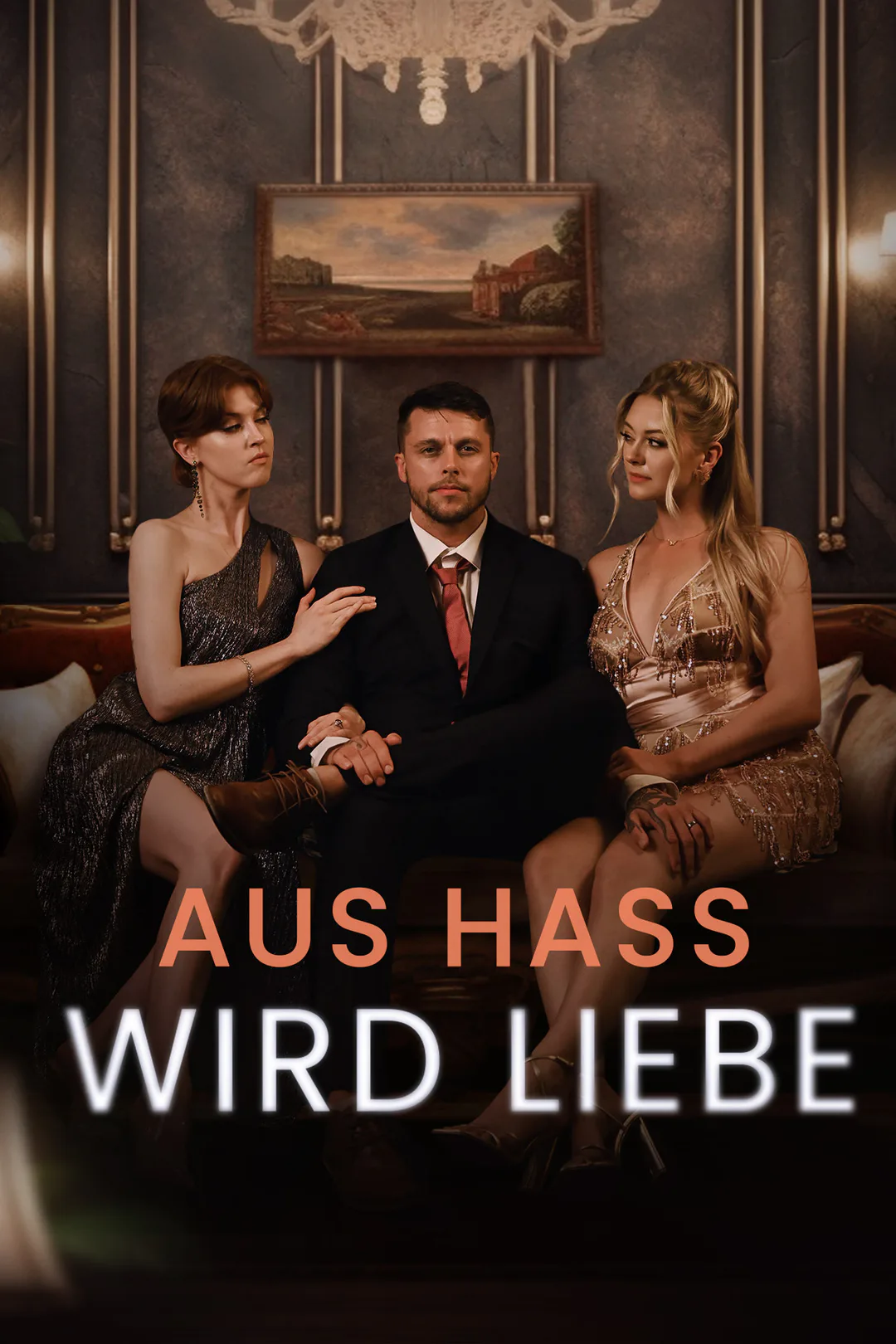 Poster von Aus Hass wird Liebe