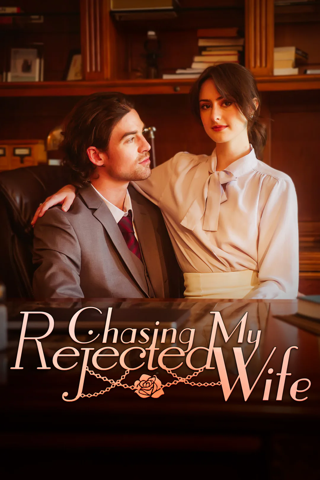 Chasing My Rejected Wife poster