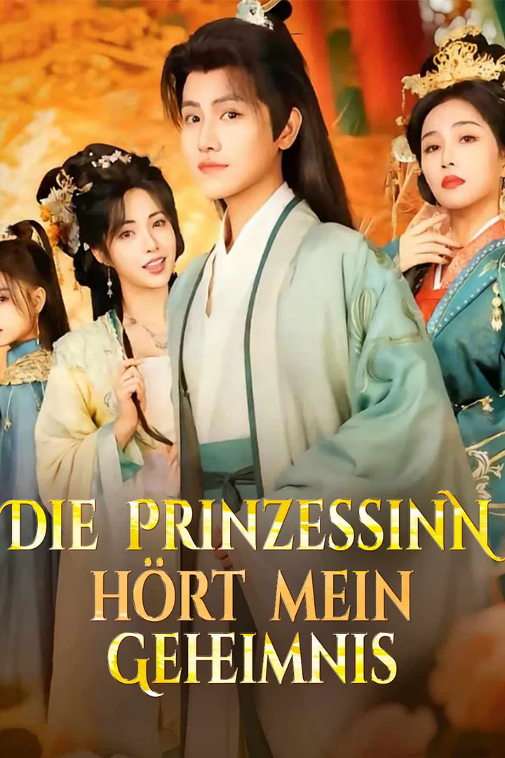 Poster von Die Prinzessin hört mein Geheimnis