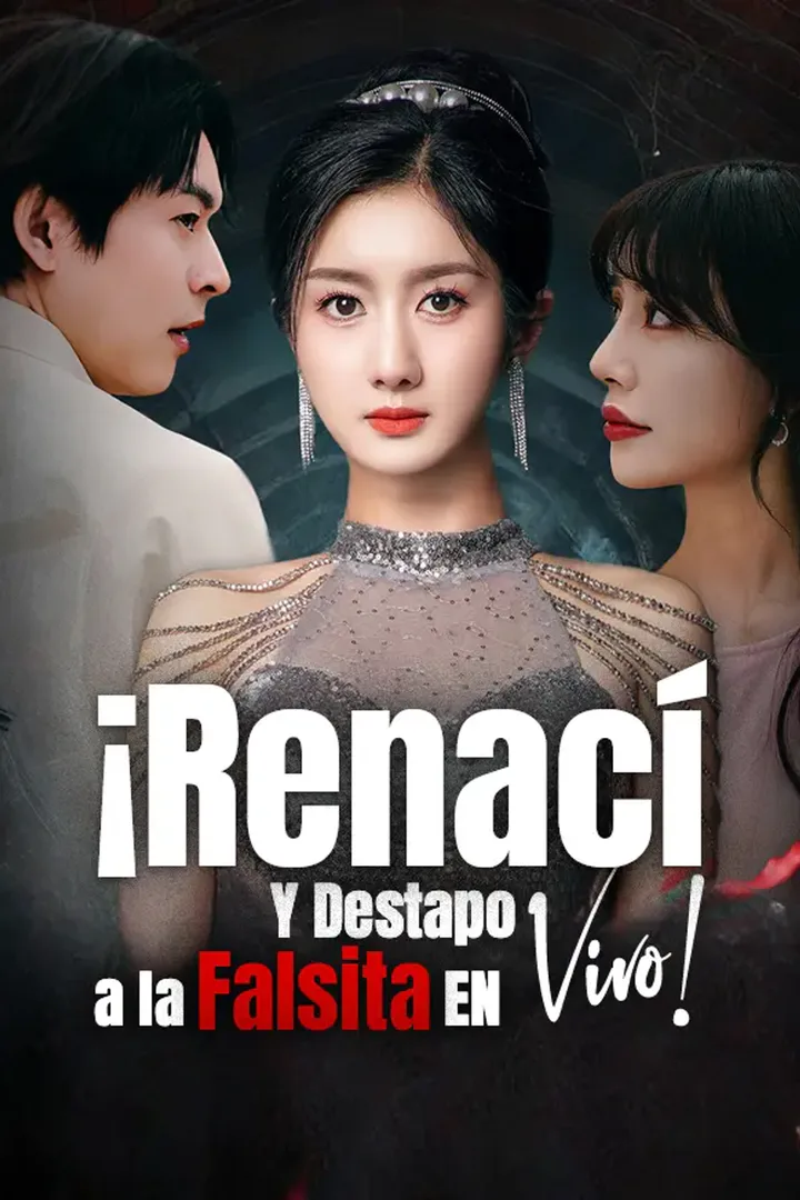 Póster de ¡Renací y Destapo a la Falsita en Vivo!