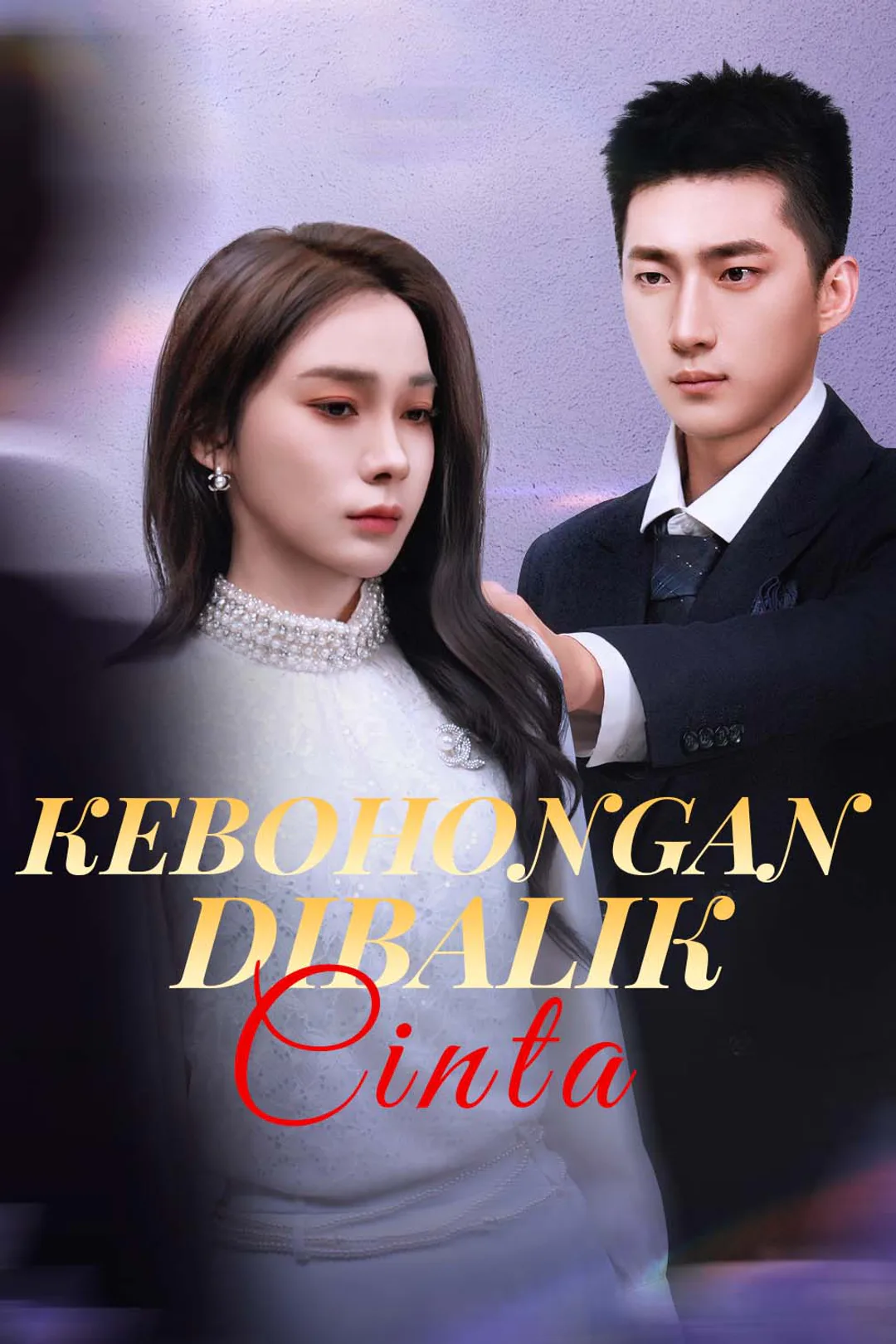 Poster Kebohongan Dibalik Cinta