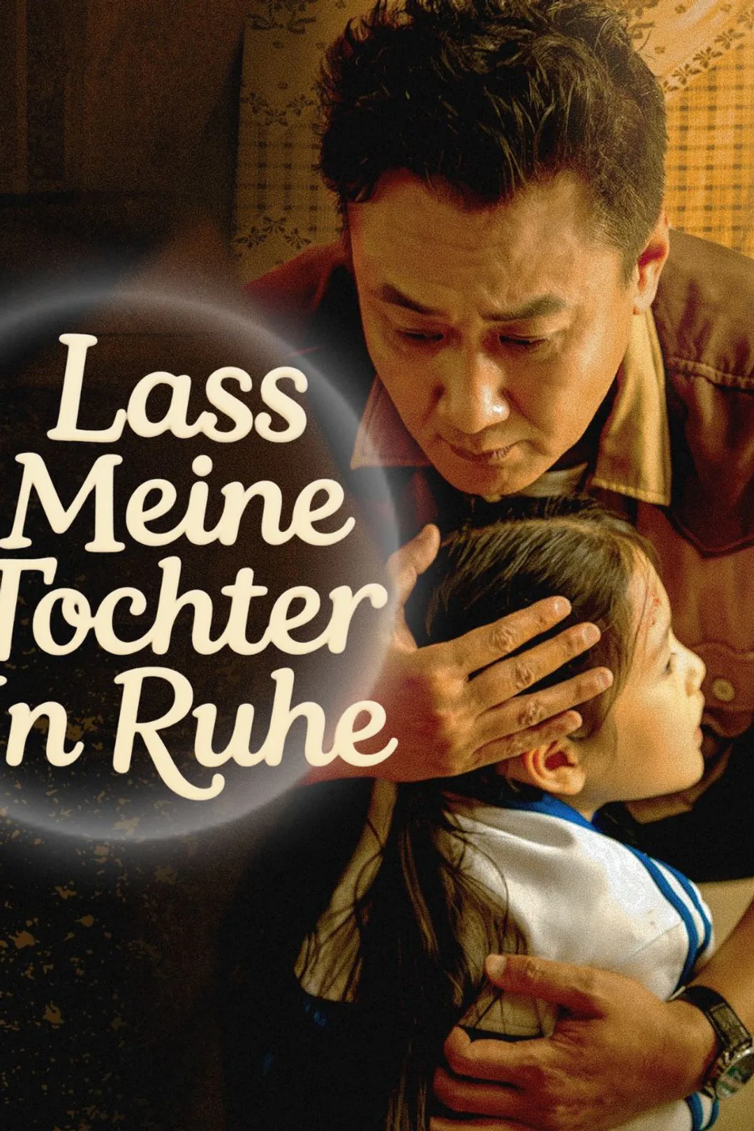 Poster von Lass Meine Tochter In Ruhe!