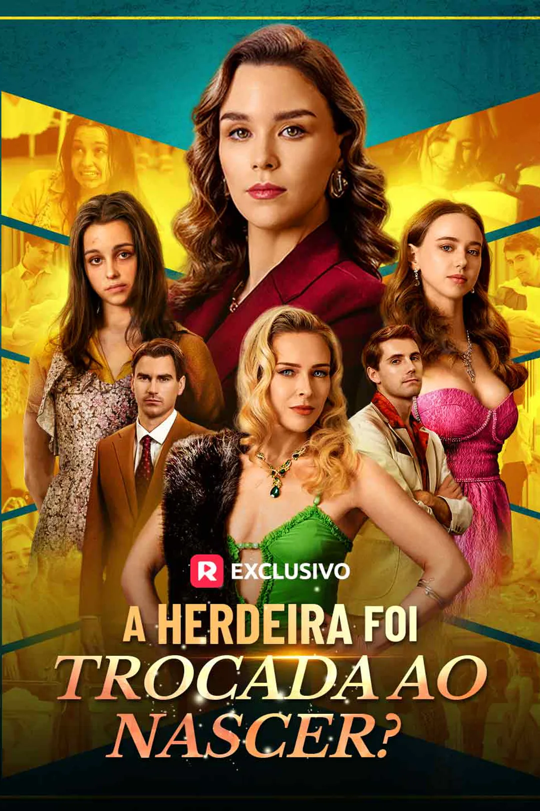 Pôster de A Herdeira foi Trocada ao Nascer?