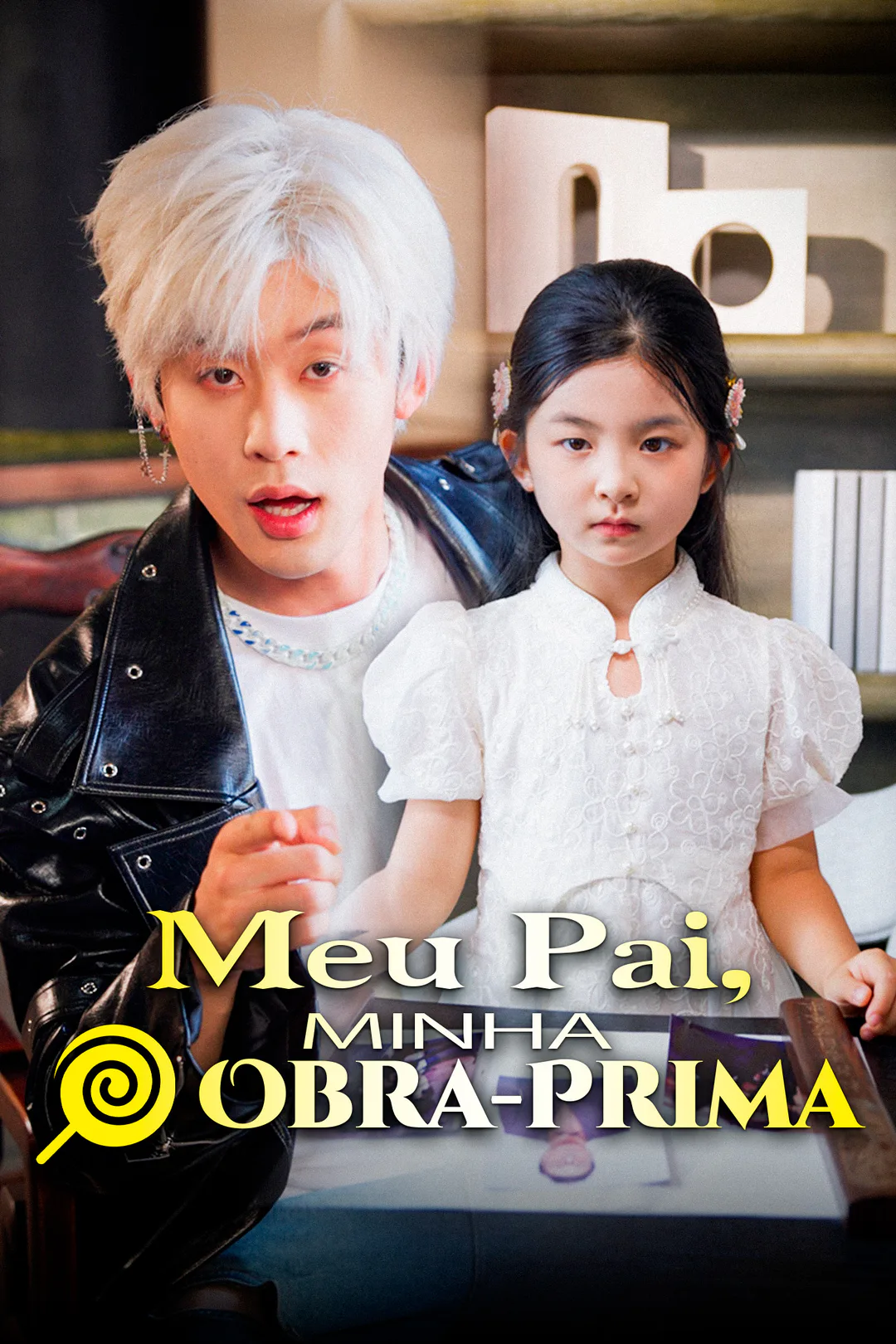 Pôster de Meu Pai, Minha Obra-Prima