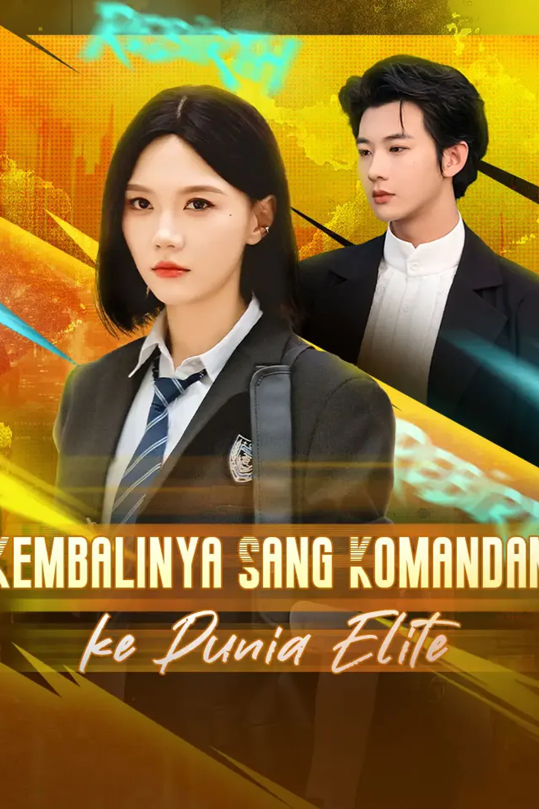 Poster Kembalinya Sang Komandan ke Dunia Elite