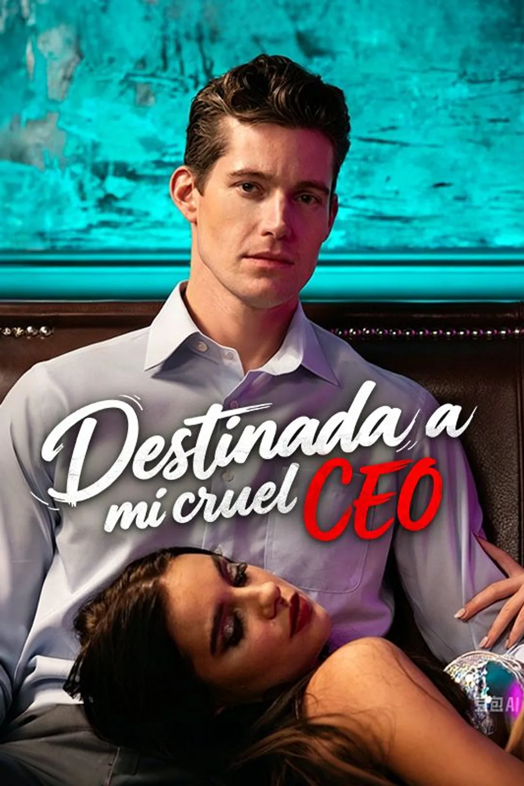 Póster de Destinada a mi cruel CEO