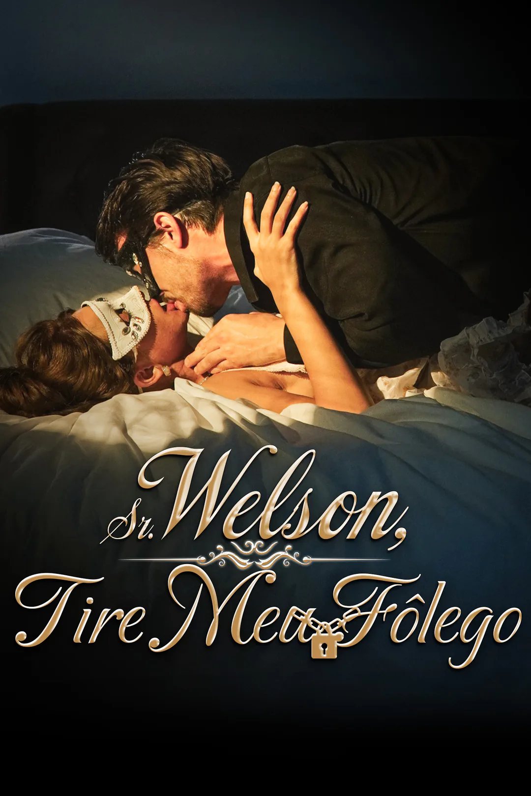 Pôster de Sr. Welson, Tire Meu Fôlego