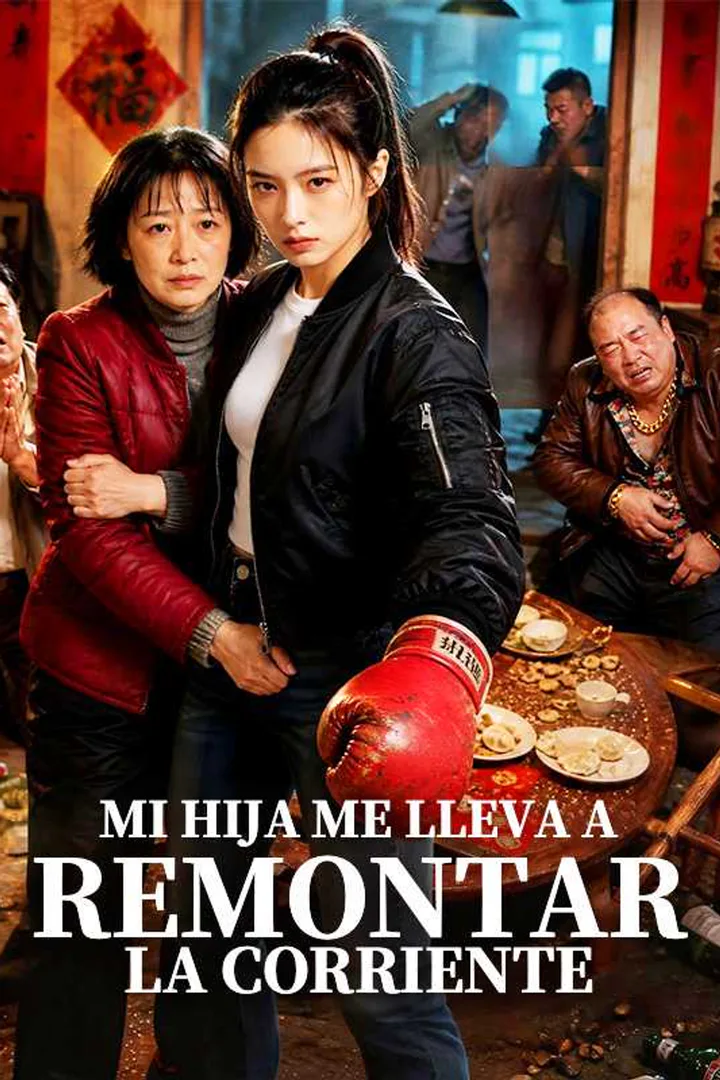 Póster de Mi hija me lleva a remontar la corriente