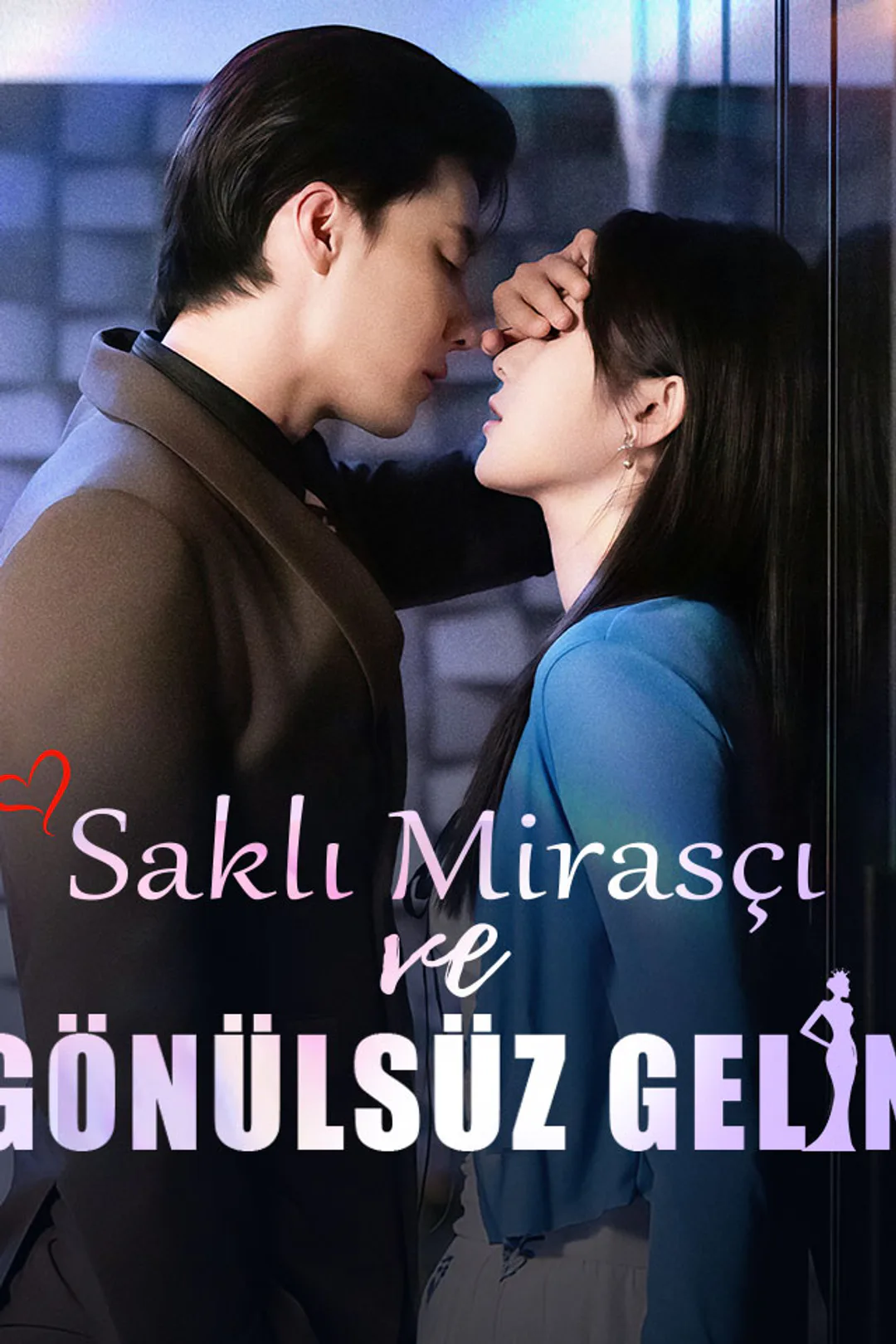 Saklı Mirasçı ve Gönülsüz Gelin afişi