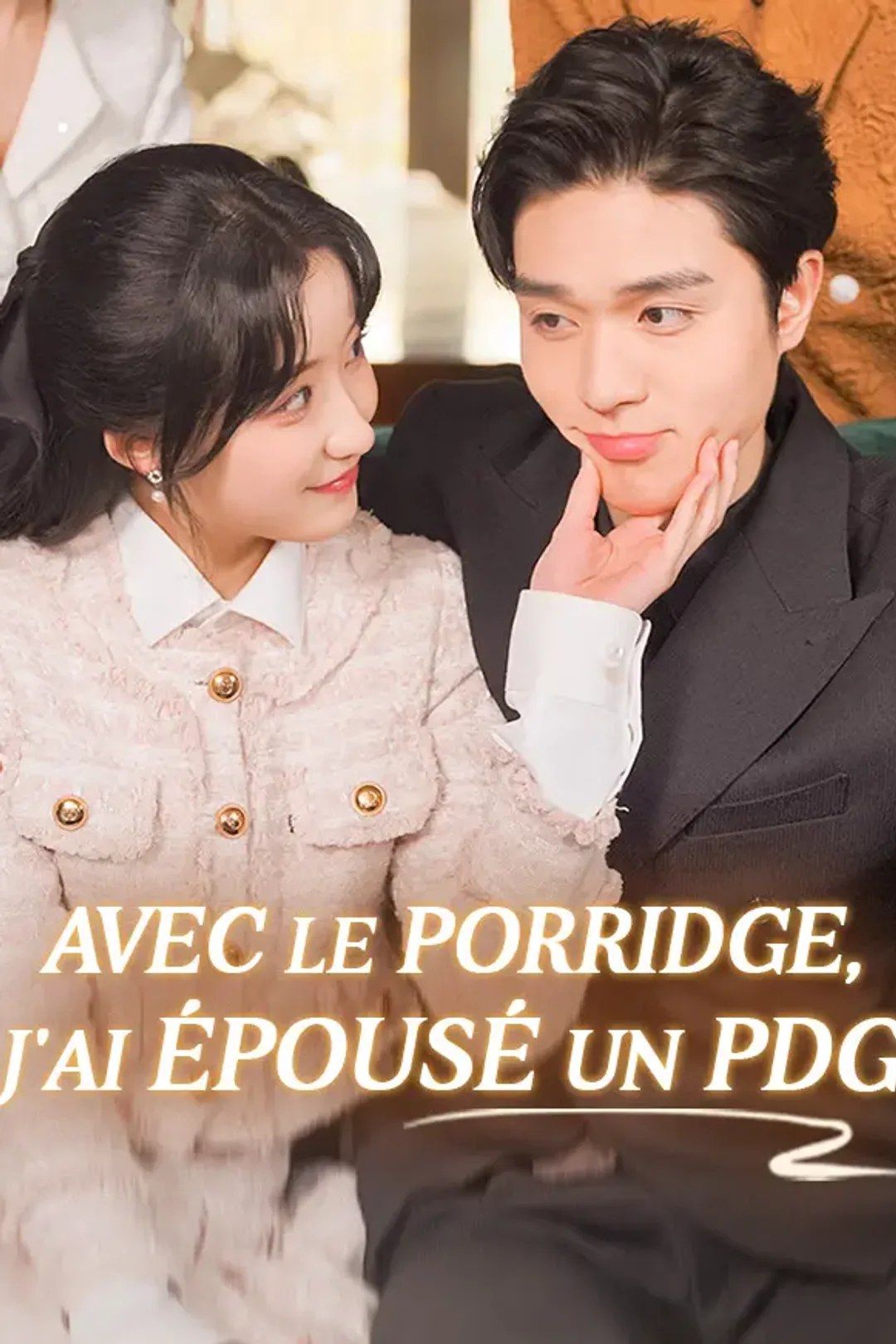 Affiche de Avec le Porridge, J'ai Épousé un PDG