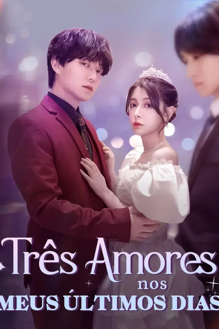 Pôster de Três Amores nos Meus Últimos Dias