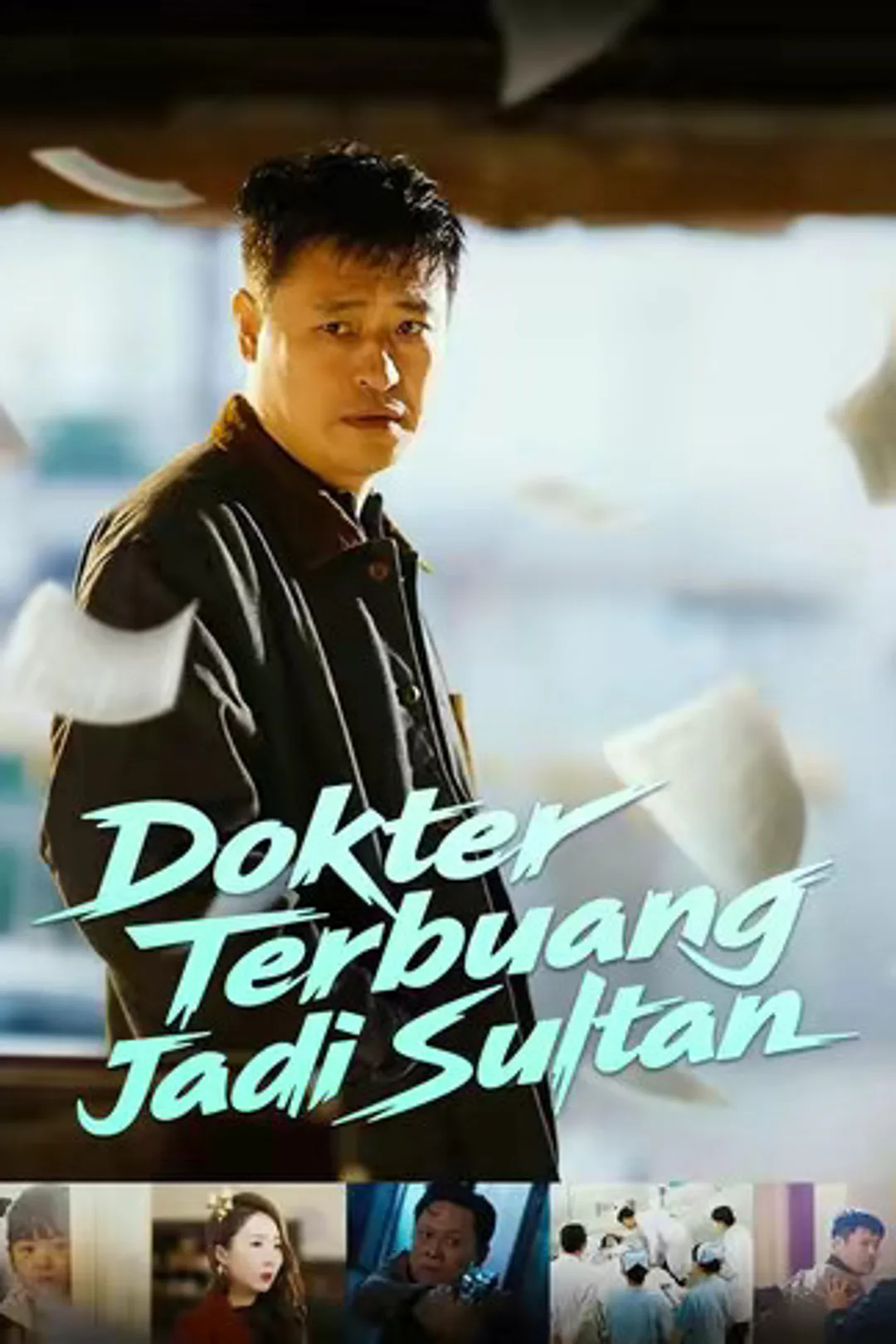 Poster Dokter Terbuang Jadi Sultan