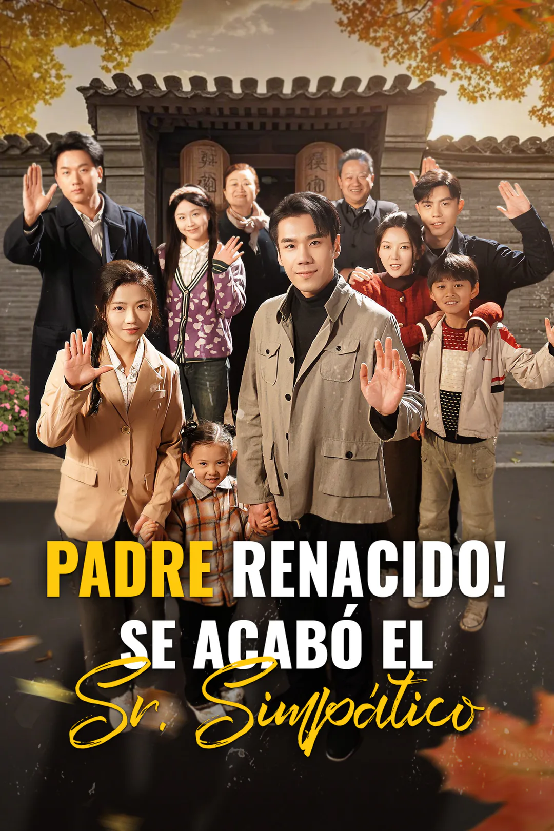 Póster de ¡Padre renacido! Se acabó el Sr. Simpático